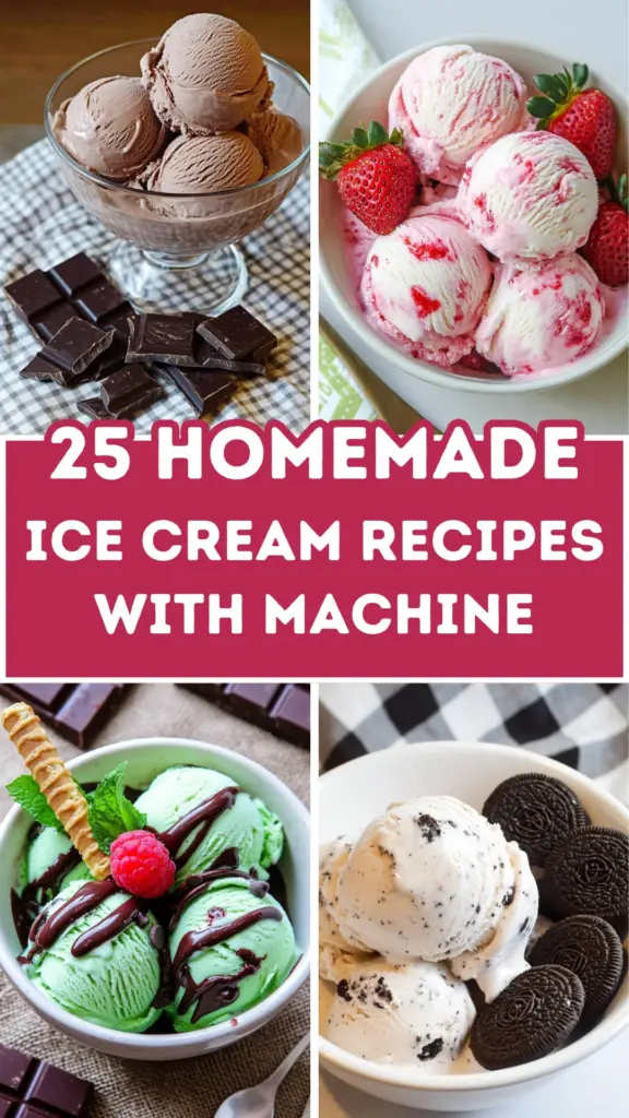 25 Homemade Ice Cream Recipes With Machine