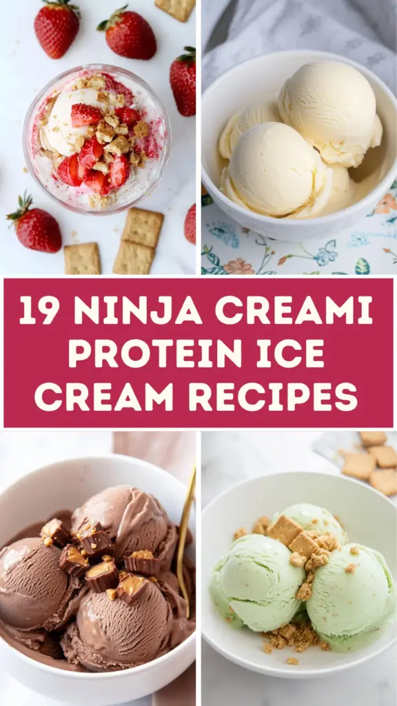 19 Ninja Creami Protein Ice Cream Recipes