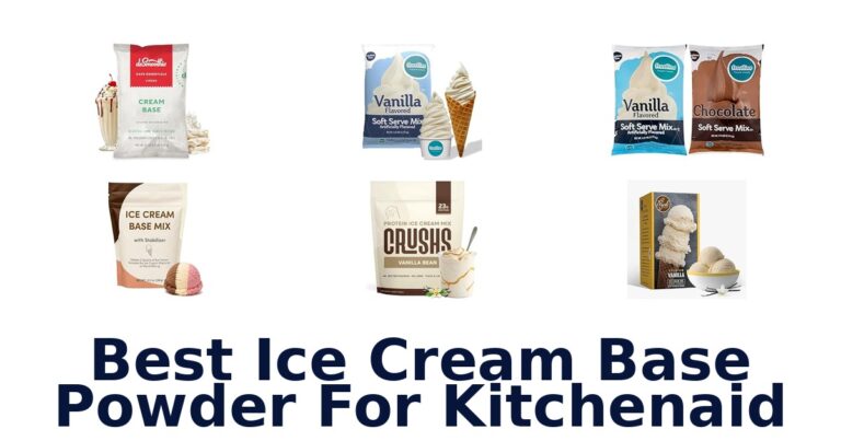 Best Ice Cream Base Powder For KitchenAid Best Ice Cream Base Powder For KitchenAid