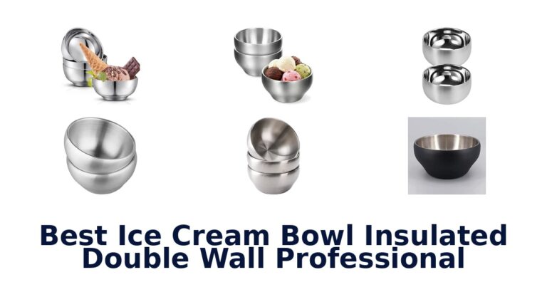 Best Ice Cream Bowl Insulated Double Wall Professional