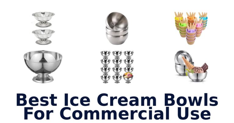 Best Ice Cream Bowls For Commercial Use