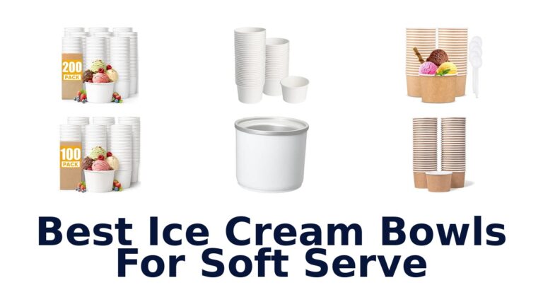 Best Ice Cream Bowls For Soft Serve Best Ice Cream Bowls For Soft Serve
