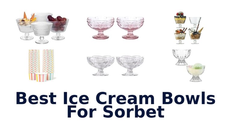 Best Ice Cream Bowls For Sorbet Best Ice Cream Bowls For Sorbet