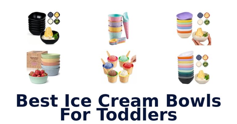 Best Ice Cream Bowls For Toddlers