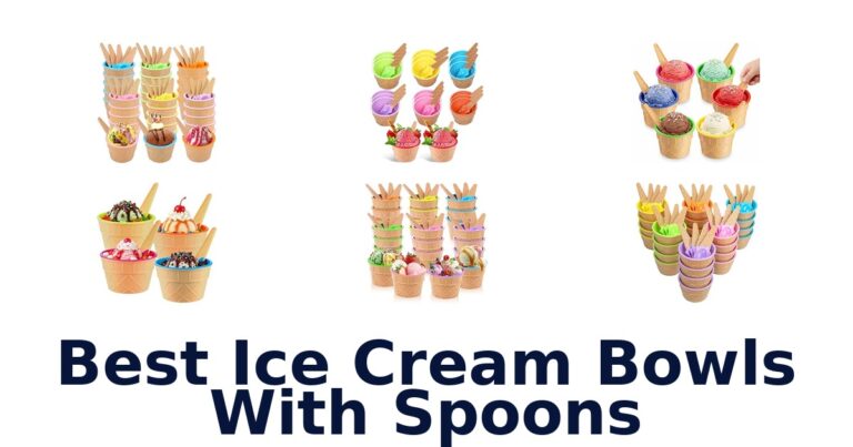 Best Ice Cream Bowls With Spoons