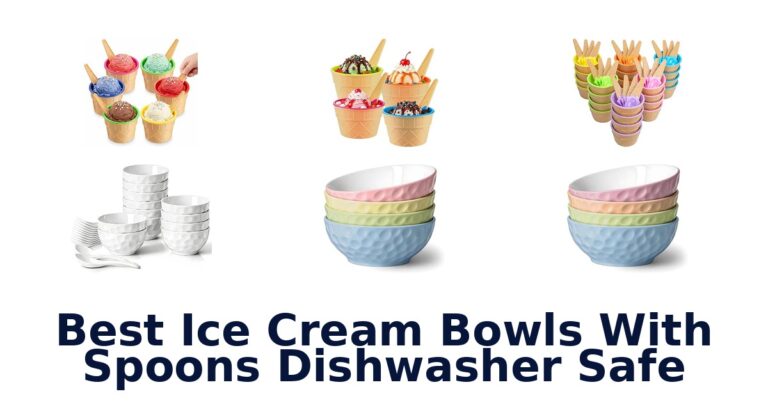 Best Ice Cream Bowls With Spoons Dishwasher Safe Best Ice Cream Bowls With Spoons Dishwasher Safe