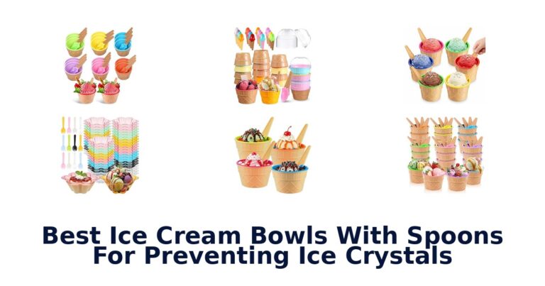 Best Ice Cream Bowls With Spoons For Preventing Ice Crystals Best Ice Cream Bowls With Spoons For Preventing Ice Crystals