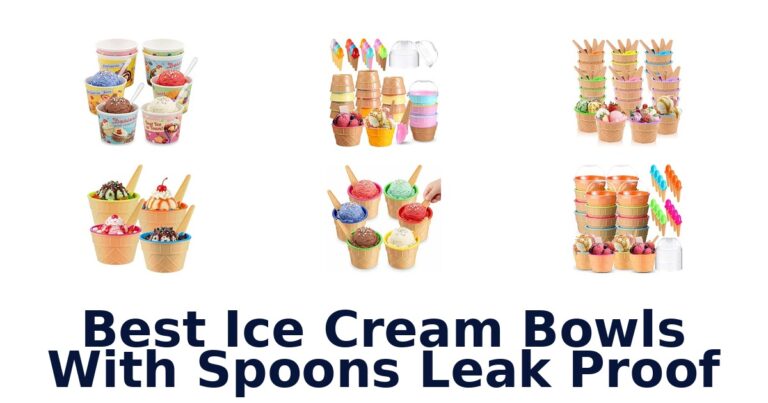 Best Ice Cream Bowls With Spoons Leak Proof