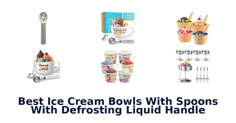 Best Ice Cream Bowls With Spoons With Defrosting Liquid Handle Best Ice Cream Bowls With Spoons With Defrosting Liquid Handle