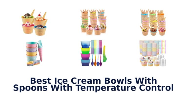 Best Ice Cream Bowls With Spoons With Temperature Control