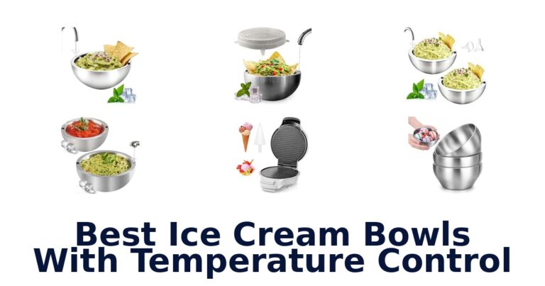 Best Ice Cream Bowls With Temperature Control