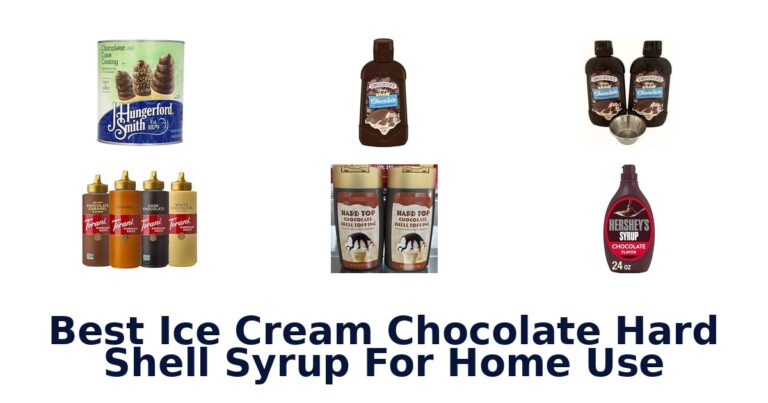 Best Ice Cream Chocolate Hard Shell Syrup For Home Use