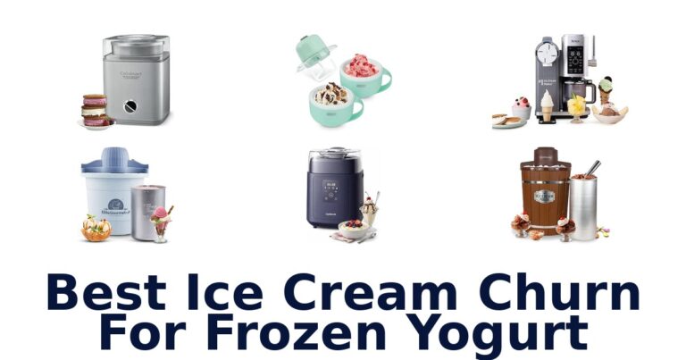 Best Ice Cream Churn For Frozen Yogurt