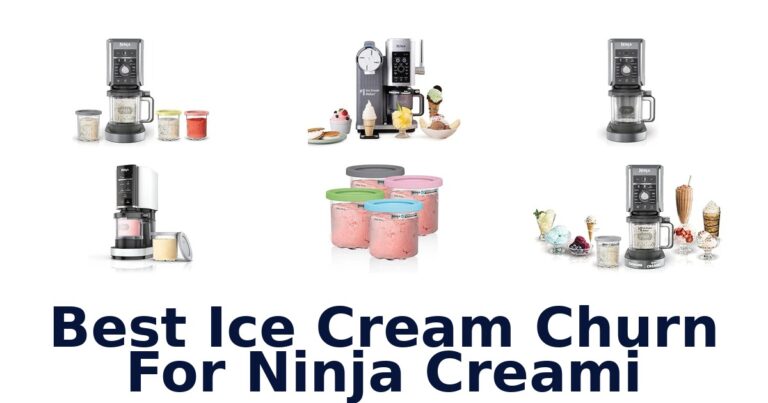 Best Ice Cream Churn For Ninja Creami