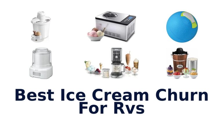 Best Ice Cream Churn For Rvs
