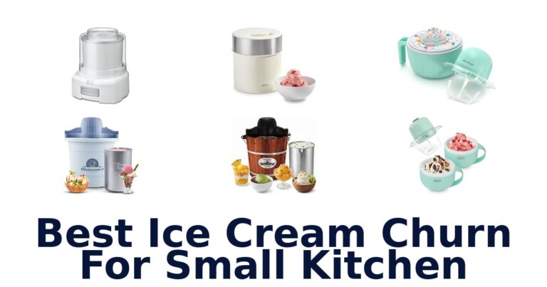 Best Ice Cream Churn For Small Kitchen