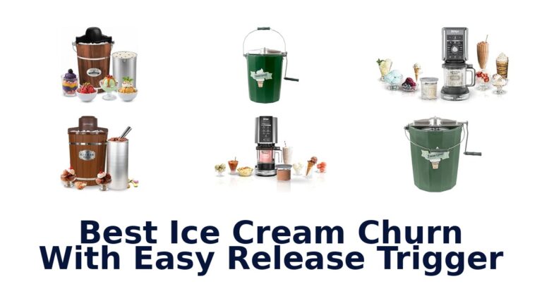 Best Ice Cream Churn With Easy Release Trigger