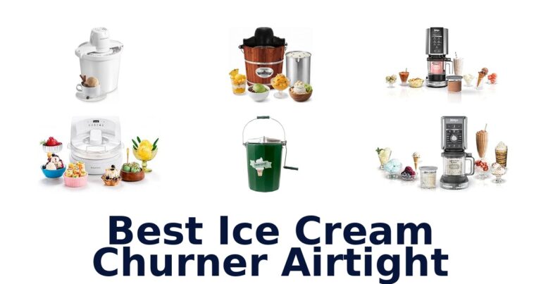 Best Ice Cream Churner Airtight