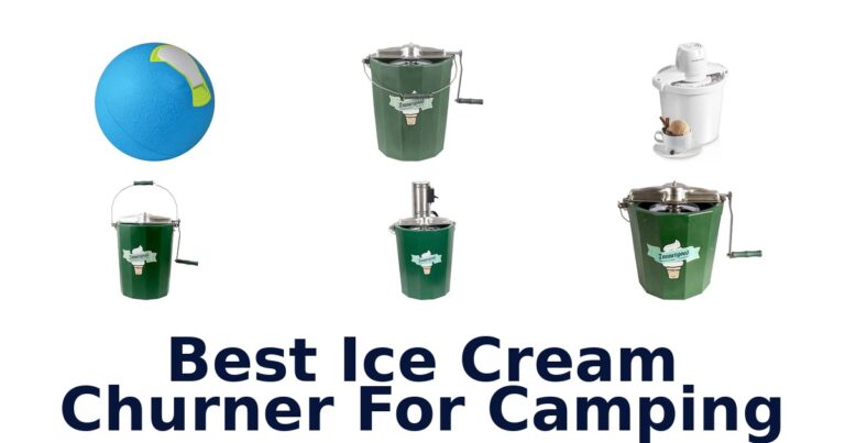 Best Ice Cream Churner For Camping