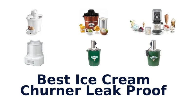 Best Ice Cream Churner Leak Proof Best Ice Cream Churner Leak Proof