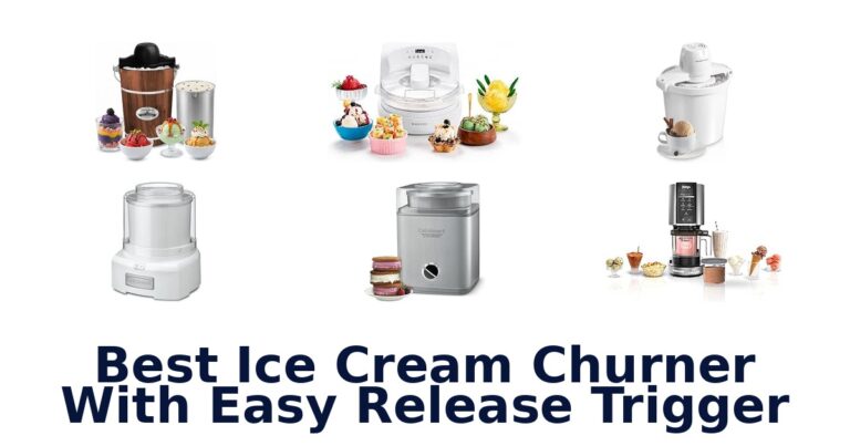 Best Ice Cream Churner With Easy Release Trigger