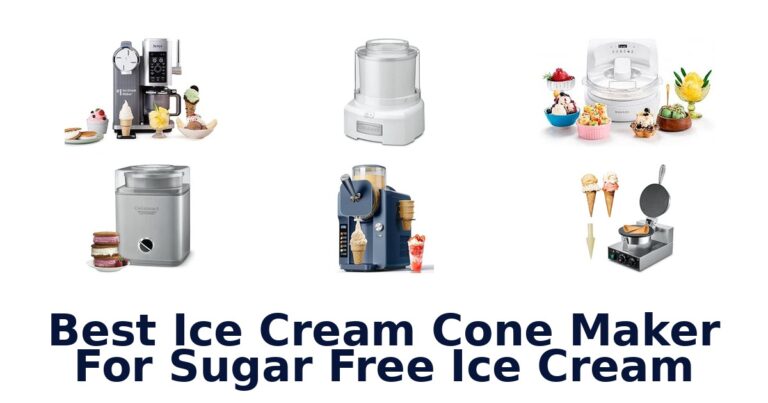 Best Ice Cream Cone Maker For Sugar Free Ice Cream Best Ice Cream Cone Maker For Sugar Free Ice Cream