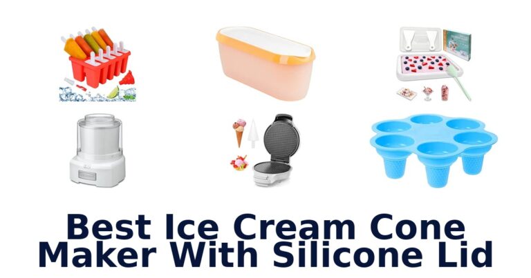 Best Ice Cream Cone Maker With Silicone Lid