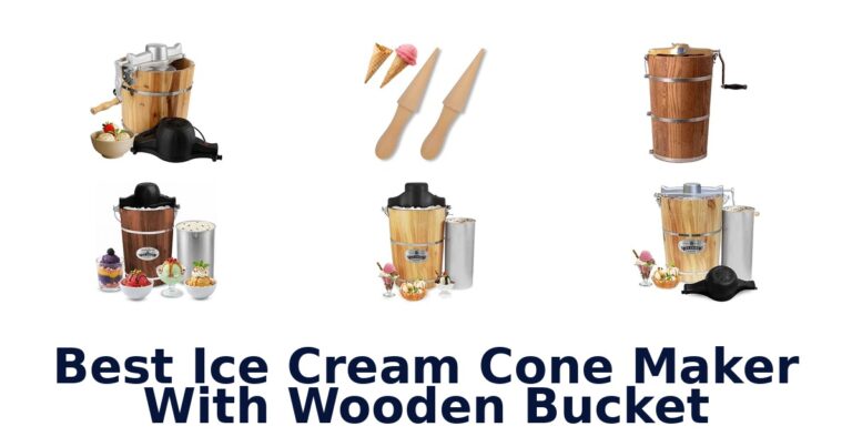 Best Ice Cream Cone Maker With Wooden Bucket
