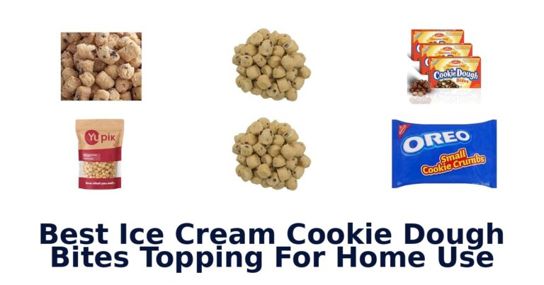Best Ice Cream Cookie Dough Bites Topping For Home Use Best Ice Cream Cookie Dough Bites Topping For Home Use