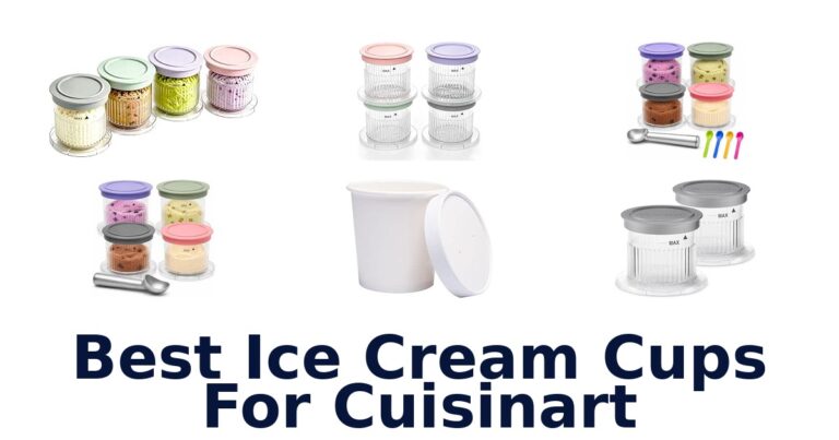 Best Ice Cream Cups For Cuisinart