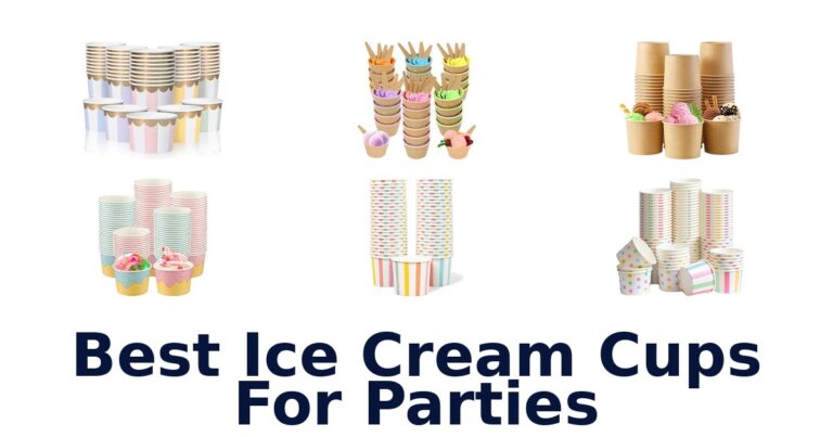 Best Ice Cream Cups For Parties