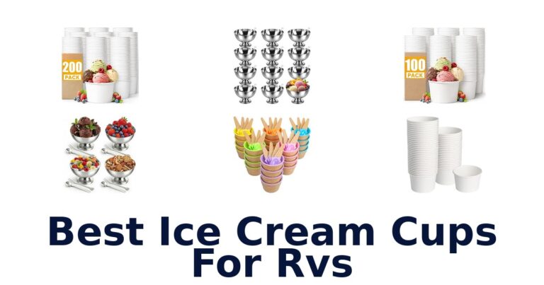 Best Ice Cream Cups For Rvs