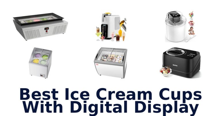 Best Ice Cream Cups With Digital Display Best Ice Cream Cups With Digital Display