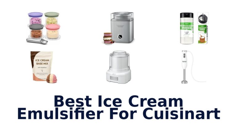 Best Ice Cream Emulsifier For Cuisinart
