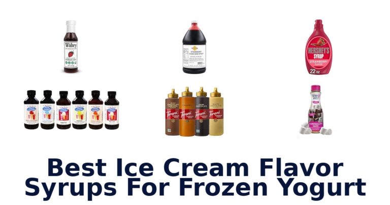 Best Ice Cream Flavor Syrups For Frozen Yogurt