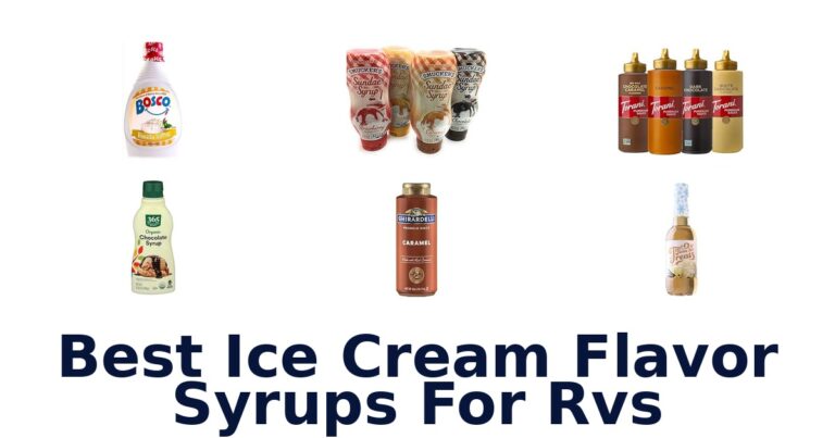 Best Ice Cream Flavor Syrups For Rvs Best Ice Cream Flavor Syrups For Rvs
