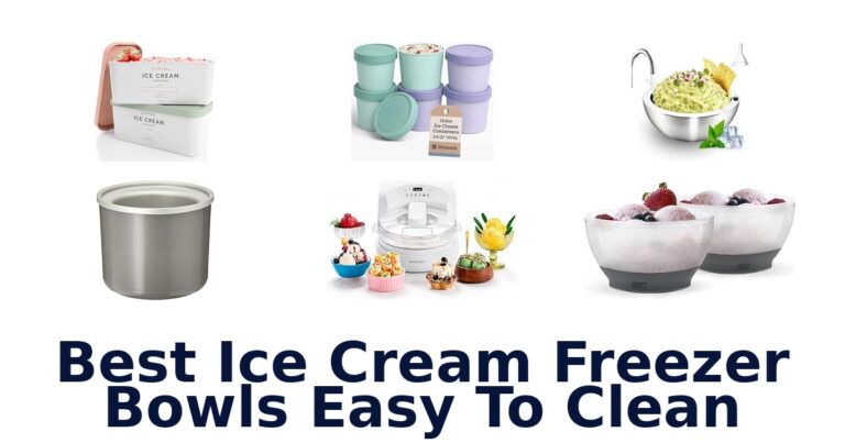 Best Ice Cream Freezer Bowls Easy To Clean