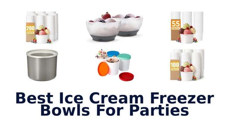 Best Ice Cream Freezer Bowls For Parties