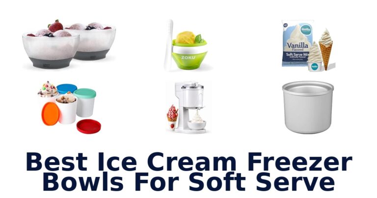 Best Ice Cream Freezer Bowls For Soft Serve