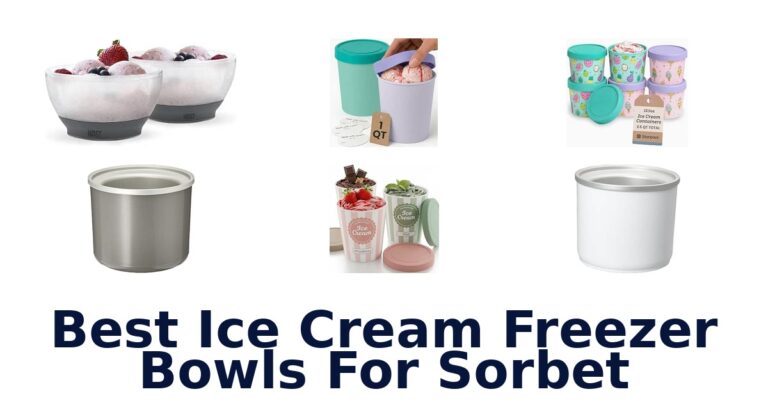 Best Ice Cream Freezer Bowls For Sorbet