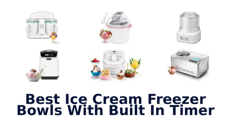 Best Ice Cream Freezer Bowls With Built In Timer Best Ice Cream Freezer Bowls With Built In Timer