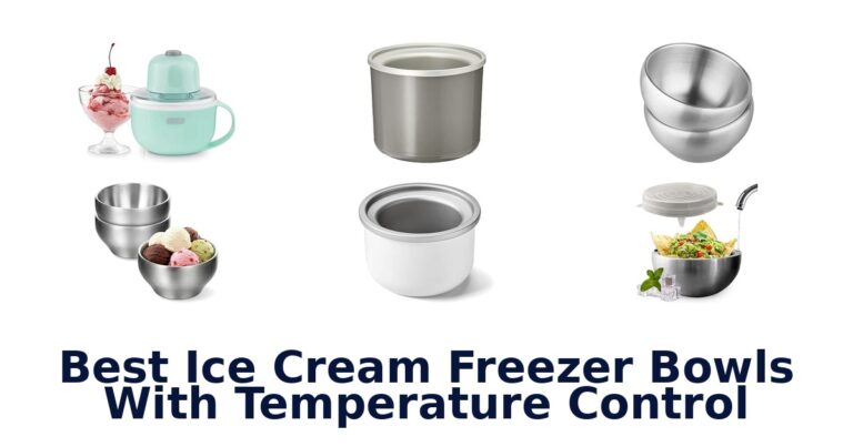Best Ice Cream Freezer Bowls With Temperature Control Best Ice Cream Freezer Bowls With Temperature Control