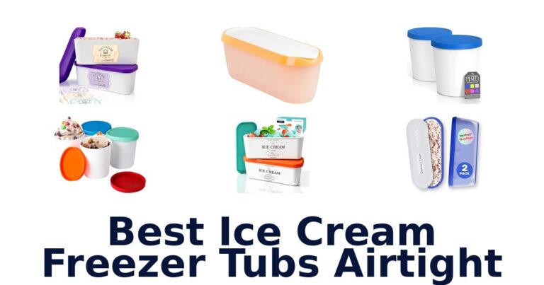 Best Ice Cream Freezer Tubs Airtight
