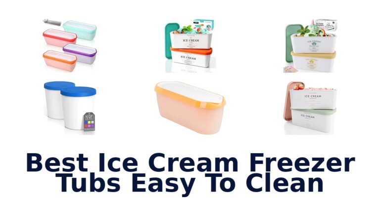 Best Ice Cream Freezer Tubs Easy To Clean