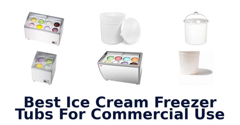 Best Ice Cream Freezer Tubs For Commercial Use