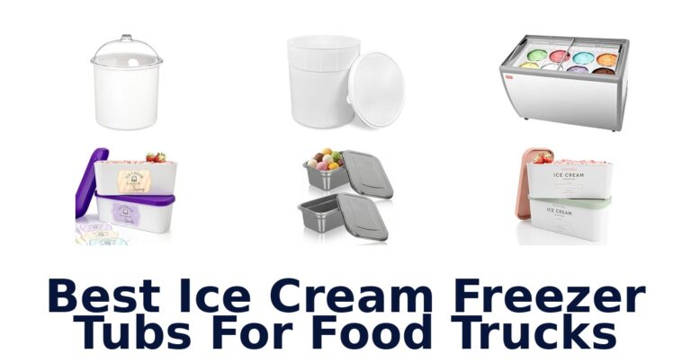 Best Ice Cream Freezer Tubs For Food Trucks Best Ice Cream Freezer Tubs For Food Trucks
