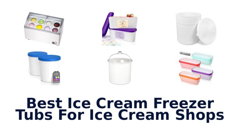 Best Ice Cream Freezer Tubs For Ice Cream Shops