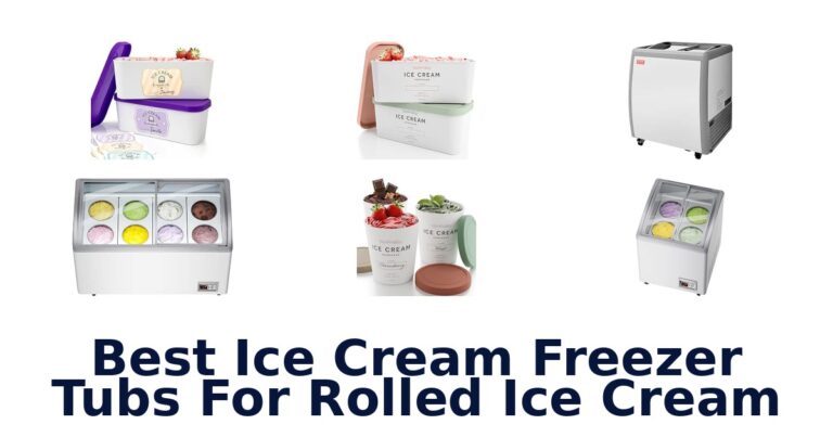 Best Ice Cream Freezer Tubs For Rolled Ice Cream