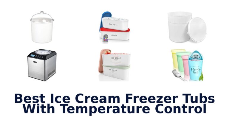 Best Ice Cream Freezer Tubs With Temperature Control