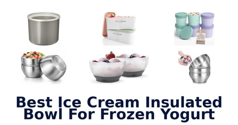 Best Ice Cream Insulated Bowl For Frozen Yogurt